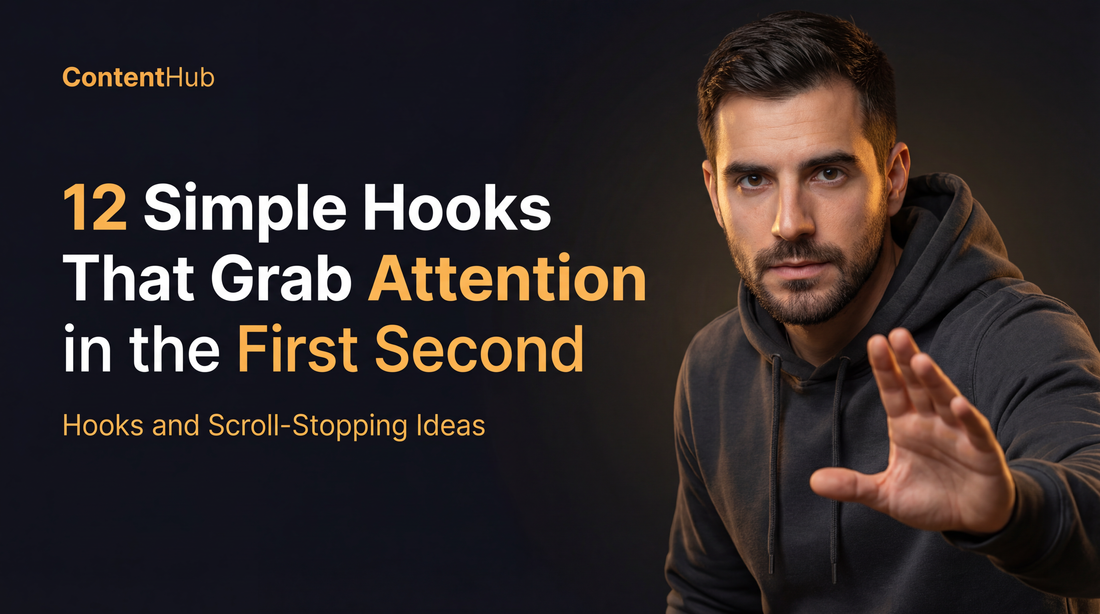 12 Simple Hooks That Grab Attention in the First Second